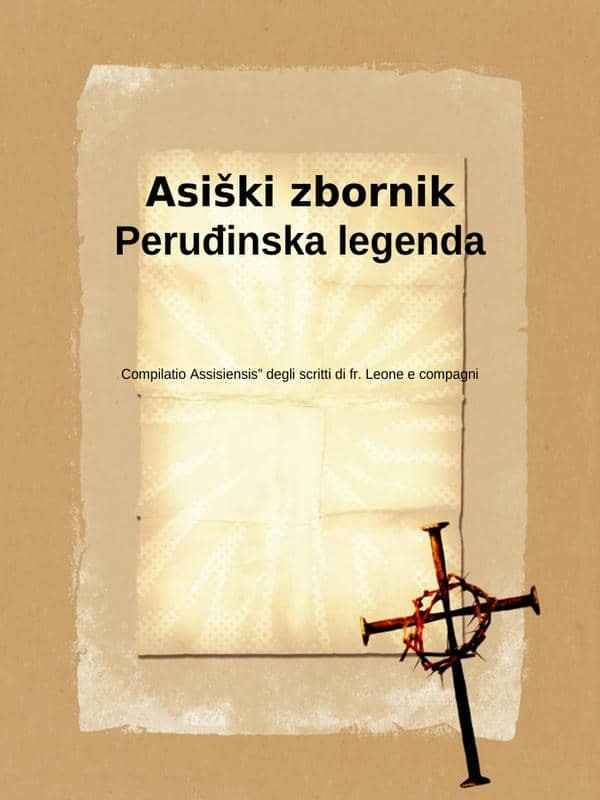 Asiški zbornik - Peruđinska legenda o Franji Asiškom