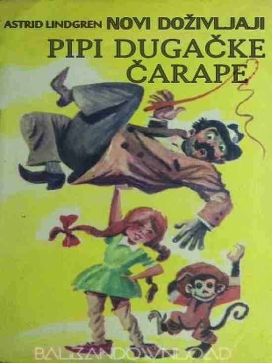 Astrid Lindgren - Novi doživljaji Pipi dugačke čarape