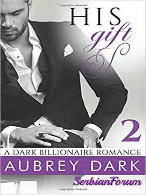 Aubrey Dark-Tamna romansa-2-Njegov poklon