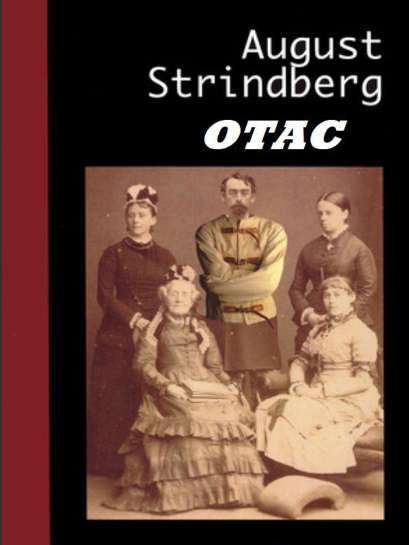 August Strindberg - Otac Dramski komad