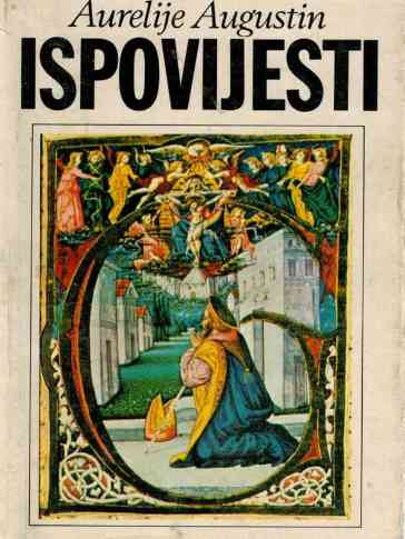 Aurelije Augustin - Ispovijesti