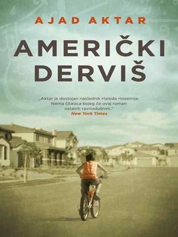 Ayad Akhtar - Američki derviš