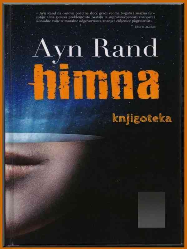 Ayn Rand - Himna
