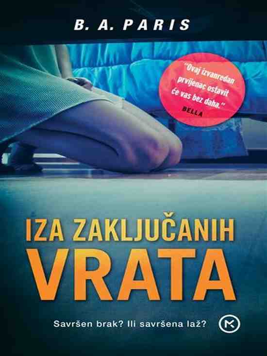 B. A. Paris - Iza zaključanih vrata