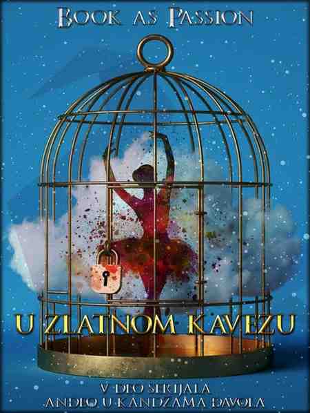 Book As Passion - U zlatnom kavezu