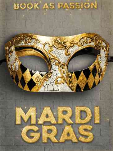 Book As Passion - Mardi Gras