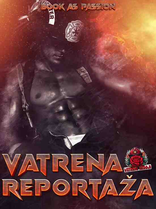 Book As Passion - Vatrena reportaža