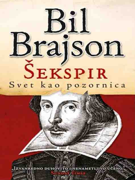 Bil Brajson - Šekspir svijet kao pozornica