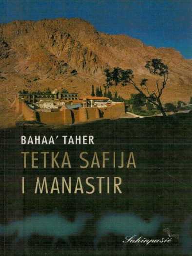 Bahaa Taher - Tetka Safija I Manastir
