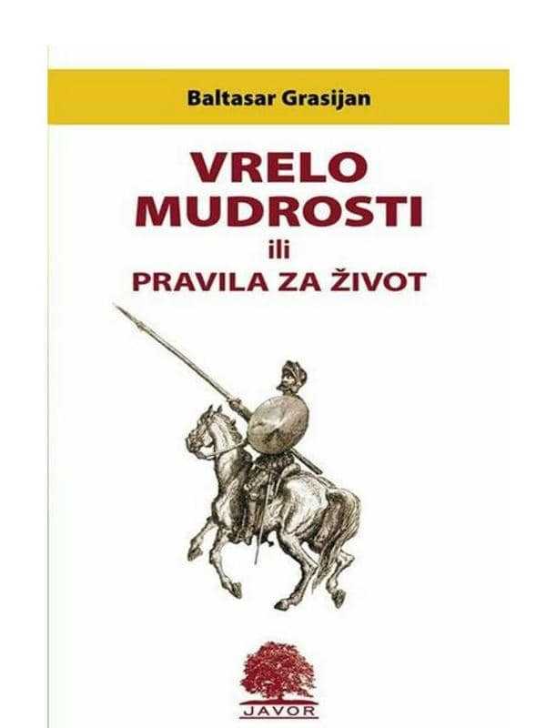 Baltasar Gracian-Vrelo mudrosti ili pravila za život