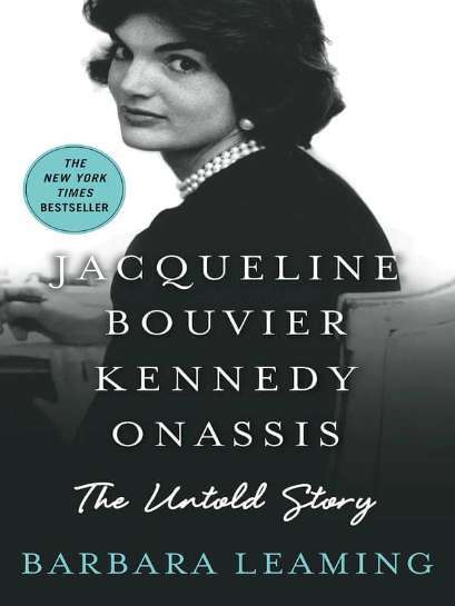 Barbara Leaming - Jacqueline Bouvier Kennedy Onassis
