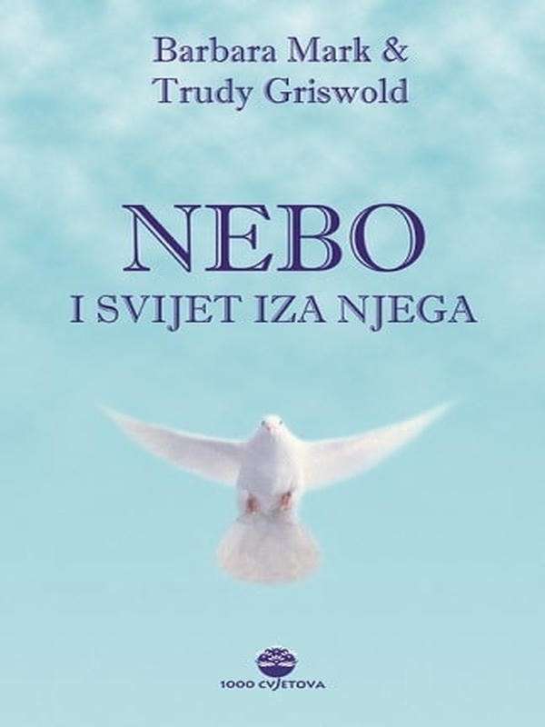Barbara Mark i Trudy Griswold - Nebo i svijet iza njega