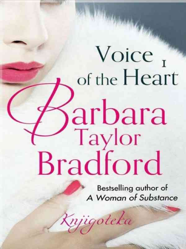 Barbara Taylor Bradford - Glas srca 1