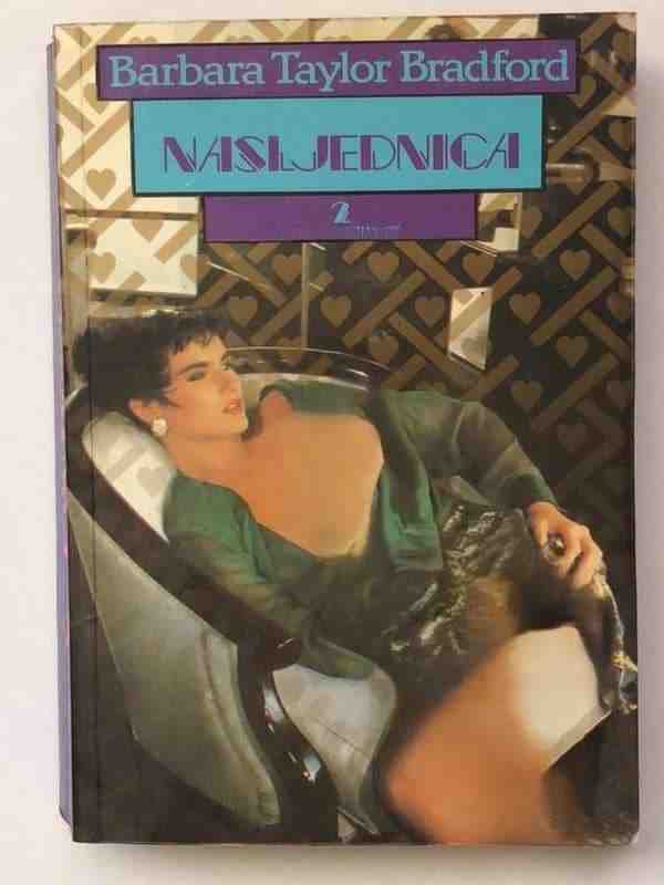 Barbara Taylor Bradford - Nasljednica 2