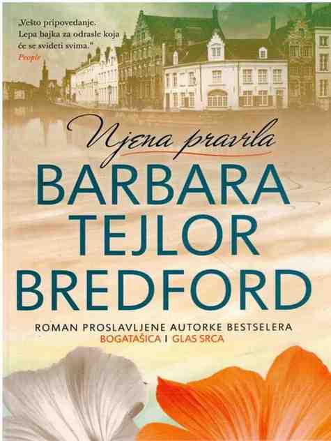 Barbara Taylor Bradfordn - Njena pravila