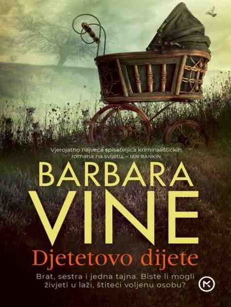 Barbara Vine - Djetetovo dijete