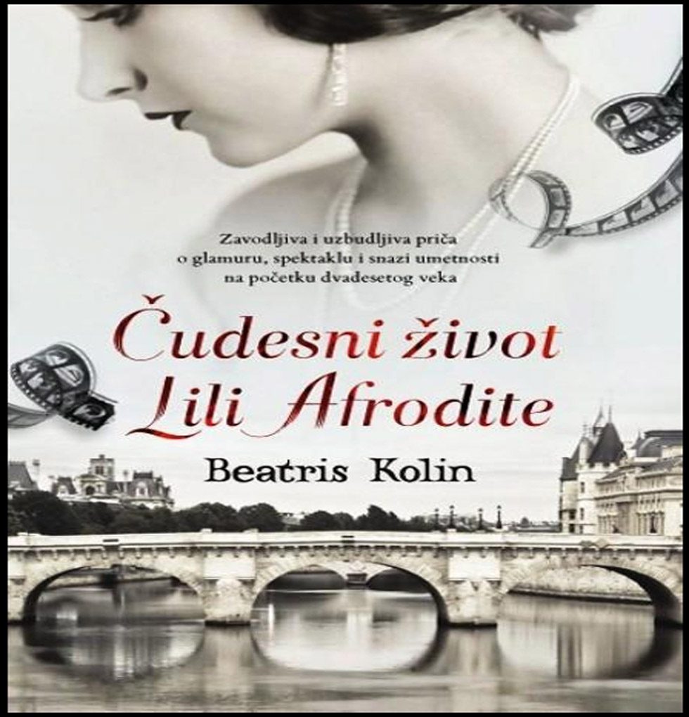 Beatrice Colin – Čudesni život Lili Afrodite