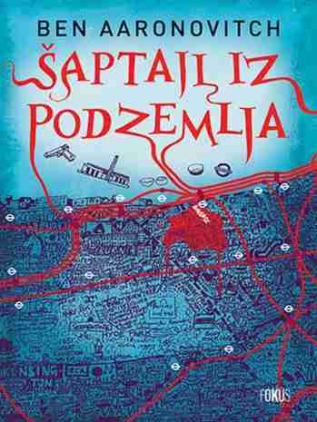 Ben Aaronovitch - Šaptaji iz podzemlja