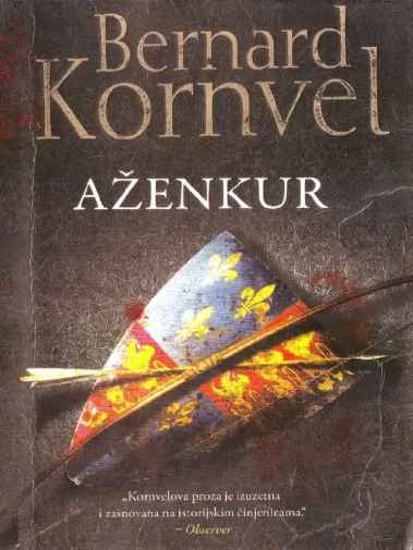 Bernard Cornwell - Aženkur