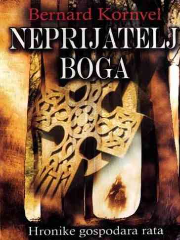 Bernard Cornwell - Neprijatelj Boga