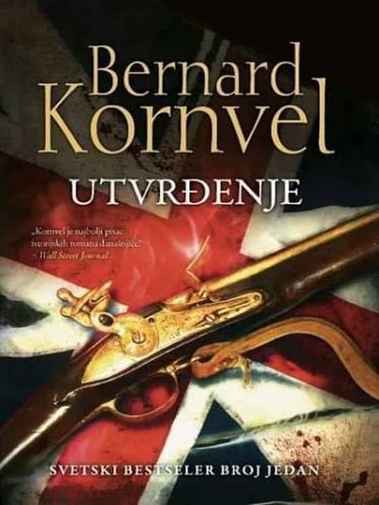 Bernard Cornwell - Utvrđenje