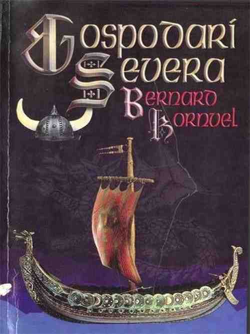 Bernard Cornwell - Gospodari severa