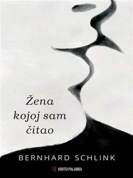 Bernhard Schlink - Žena kojoj sam čitao
