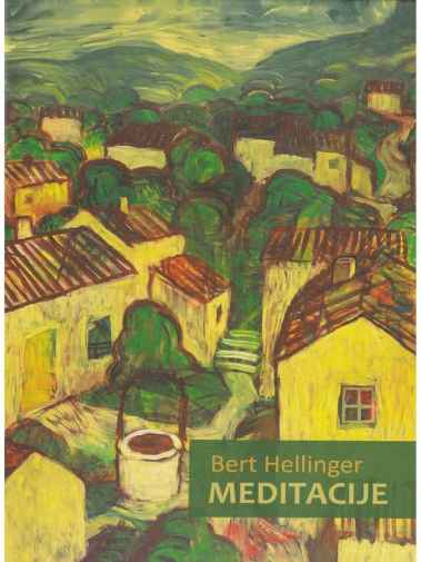 Bert Hellinger - Meditacije