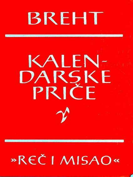 Bertolt Brecht - Kalendarske priče