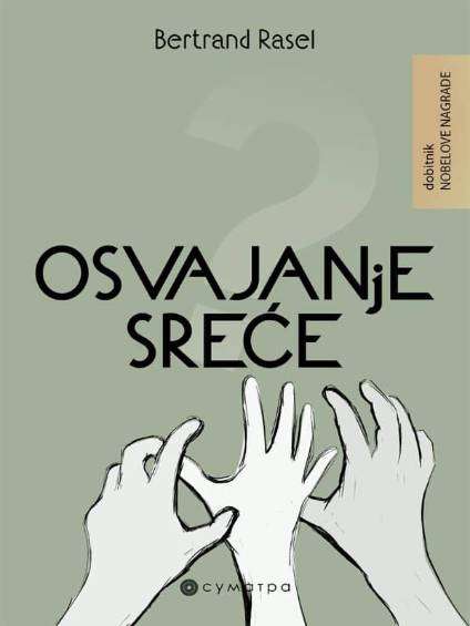 Bertrand Russell - Osvajanje sreće