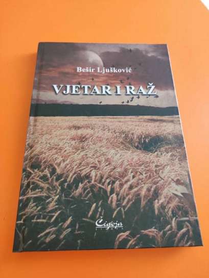 Bešir Ljušković - Vjetar i raž