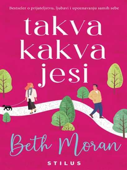 Beth Moran - Takva kakva jesi