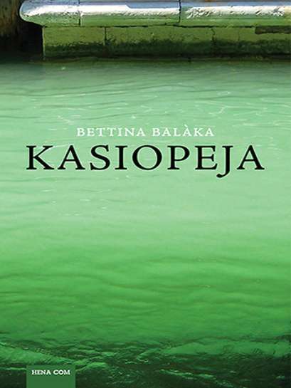 Bettina Balàka - Kasiopeja