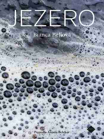 Bianca Bellova - Jezero