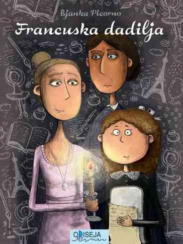 Bianca Pitzorno - Francuska Dadilja