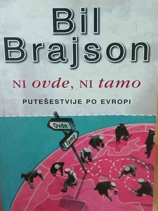 Bill Bryson - Ni ovde ni tamo