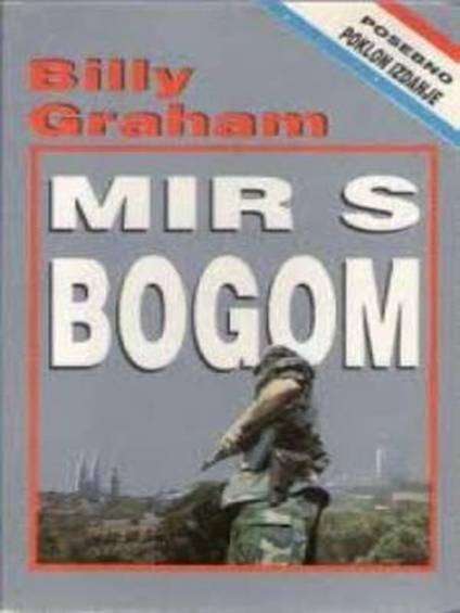 Billy Graham - Mir s Bogom