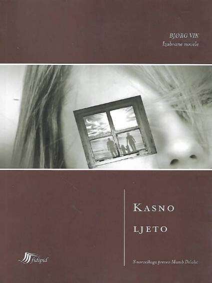 Bjorg Vik - Kasno ljeto