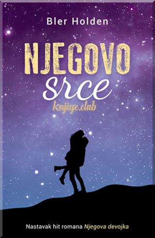 Blair Holden Njegovo 2 dio srce