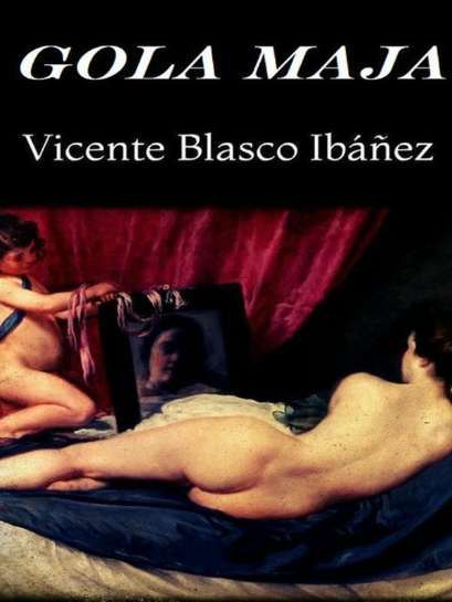 Blasco Ibanez - Gola Maja