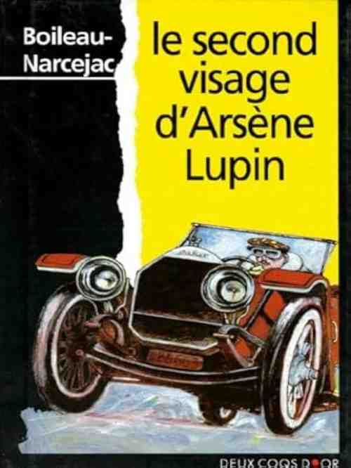 Boileau Narcejac - Drugo lice Arsena Lupena
