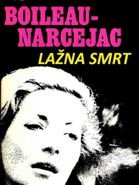 Boileau Narcejac - Lažna smrt