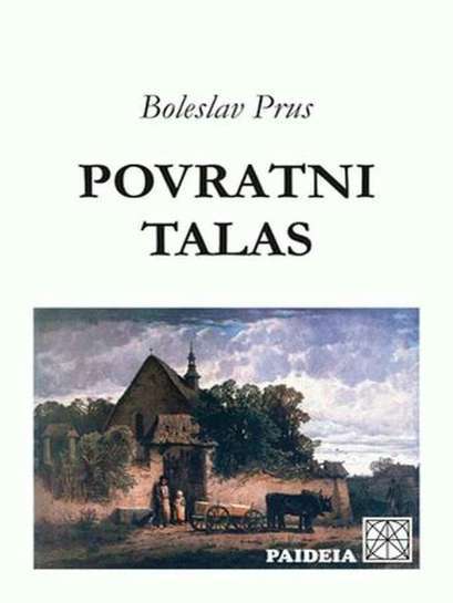 Boleslav Prus - Povratni talas