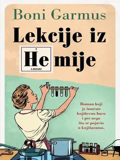 Bonnie Garmus - Lekcije Iz Hemije
