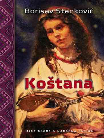 Bora Stanković - Koštana