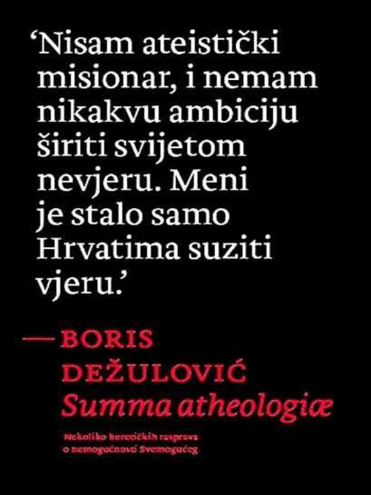 Boris Dežulović - Summa atheologiae