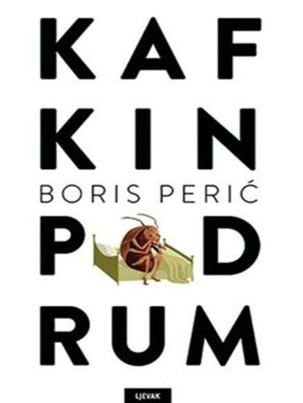 Boris Perić - Kafkin podrum