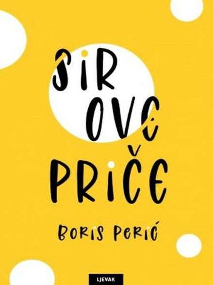 Boris Perić - Sirove priče