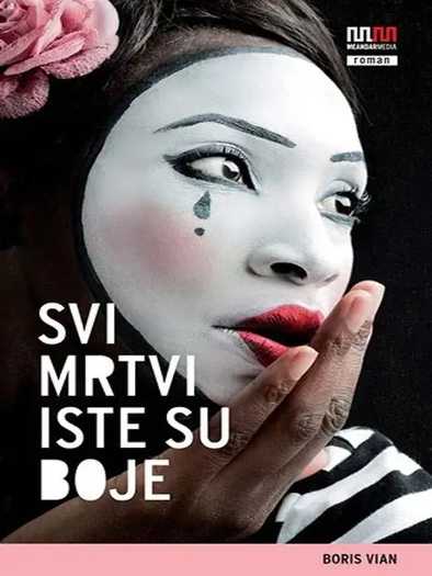 Boris Vian - Svi mrtvi iste su boje
