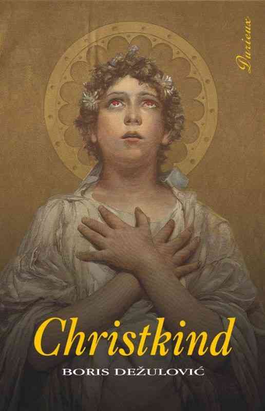 Boris Dežulović - Christkind
